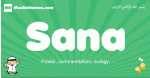 Sana arabic boys name and meaning, quranic boys name Sana