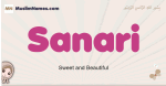 Sanari muslim girls name and meaning, islamic girls name Sanari