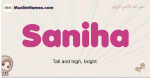 Saniha muslim girls name and meaning, islamic girls name Saniha