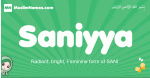 Saniyya arabic girl name and meaning, quranic girls name Saniyya