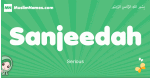 Sanjeedah arabic girl name and meaning, quranic girls name Sanjeedah