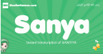 Sanya arabic girl name and meaning, quranic girls name Sanya