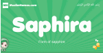 Saphira arabic girl name and meaning, quranic girls name Saphira