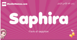 Saphira arabic girls name and meaning, muslim girl name Saphira