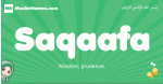 Saqaafa arabic girl name and meaning, quranic girls name Saqaafa