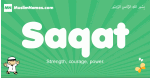 Saqat arabic boys name and meaning, quranic boys name Saqat