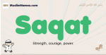 Saqat muslim boys name and meaning, islamic boys name Saqat
