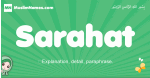 Sarahat arabic girl name and meaning, quranic girls name Sarahat