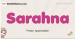 Sarahna muslim girls name and meaning, islamic girls name Sarahna