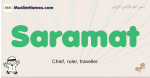 Saramat muslim boys name and meaning, islamic boys name Saramat