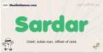 Sardar muslim boys name and meaning, islamic boys name Sardar