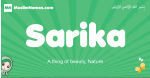 Sarika arabic girl name and meaning, quranic girls name Sarika