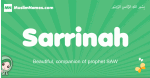 Sarrinah arabic girl name and meaning, quranic girls name Sarrinah