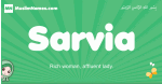 Sarvia arabic girl name and meaning, quranic girls name Sarvia