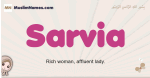 Sarvia muslim girls name and meaning, islamic girls name Sarvia