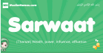 Sarwaat arabic girl name and meaning, quranic girls name Sarwaat