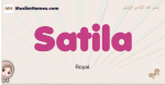 Satila muslim girls name and meaning, islamic girls name Satila