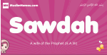 Sawdah arabic girls name and meaning, muslim girl name Sawdah