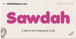 Sawdah muslim girls name and meaning, islamic girls name Sawdah