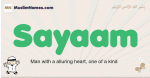 Sayaam muslim boys name and meaning, islamic boys name Sayaam