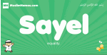 Sayel arabic boys name and meaning, quranic boys name Sayel