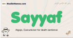 Sayyaf muslim boys name and meaning, islamic boys name Sayyaf