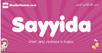 Sayyida arabic girls name and meaning, muslim girl name Sayyida