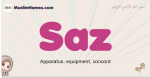 Saz muslim girls name and meaning, islamic girls name Saz