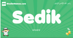 Sedik arabic boys name and meaning, quranic boys name Sedik