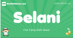 Selani arabic boys name and meaning, quranic boys name Selani
