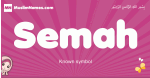 Semah arabic girls name and meaning, muslim girl name Semah