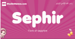 Sephir arabic girls name and meaning, muslim girl name Sephir