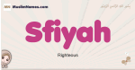 Sfiyah muslim girls name and meaning, islamic girls name Sfiyah