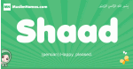 Shaad arabic girl name and meaning, quranic girls name Shaad