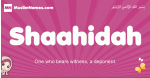 Shaahidah arabic girls name and meaning, muslim girl name Shaahidah