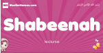 Shabeenah arabic girls name and meaning, muslim girl name Shabeenah