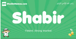 Shabir arabic boys name and meaning, quranic boys name Shabir
