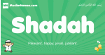 Shadah arabic boys name and meaning, quranic boys name Shadah
