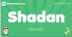 Shadan arabic boys name and meaning, quranic boys name Shadan
