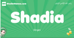 Shadia arabic girl name and meaning, quranic girls name Shadia