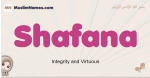 Shafana muslim girls name and meaning, islamic girls name Shafana