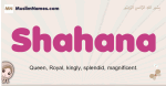 Shahana muslim girls name and meaning, islamic girls name Shahana