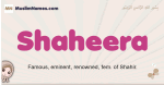 Shaheera muslim girls name and meaning, islamic girls name Shaheera