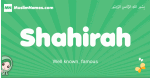 Shahirah arabic girl name and meaning, quranic girls name Shahirah
