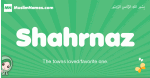 Shahrnaz arabic girl name and meaning, quranic girls name Shahrnaz