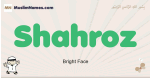 Shahroz muslim boys name and meaning, islamic boys name Shahroz