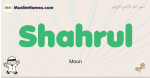 Shahrul muslim boys name and meaning, islamic boys name Shahrul