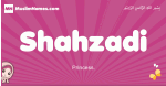 Shahzadi arabic girls name and meaning, muslim girl name Shahzadi