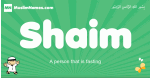 Shaim arabic boys name and meaning, quranic boys name Shaim