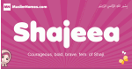 Shajeea arabic girls name and meaning, muslim girl name Shajeea